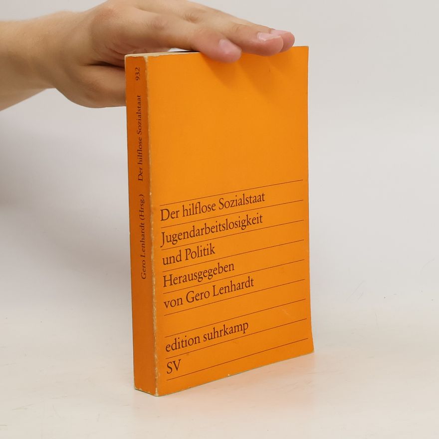 Gero Lenhardt Der hilflose Sozialstaat