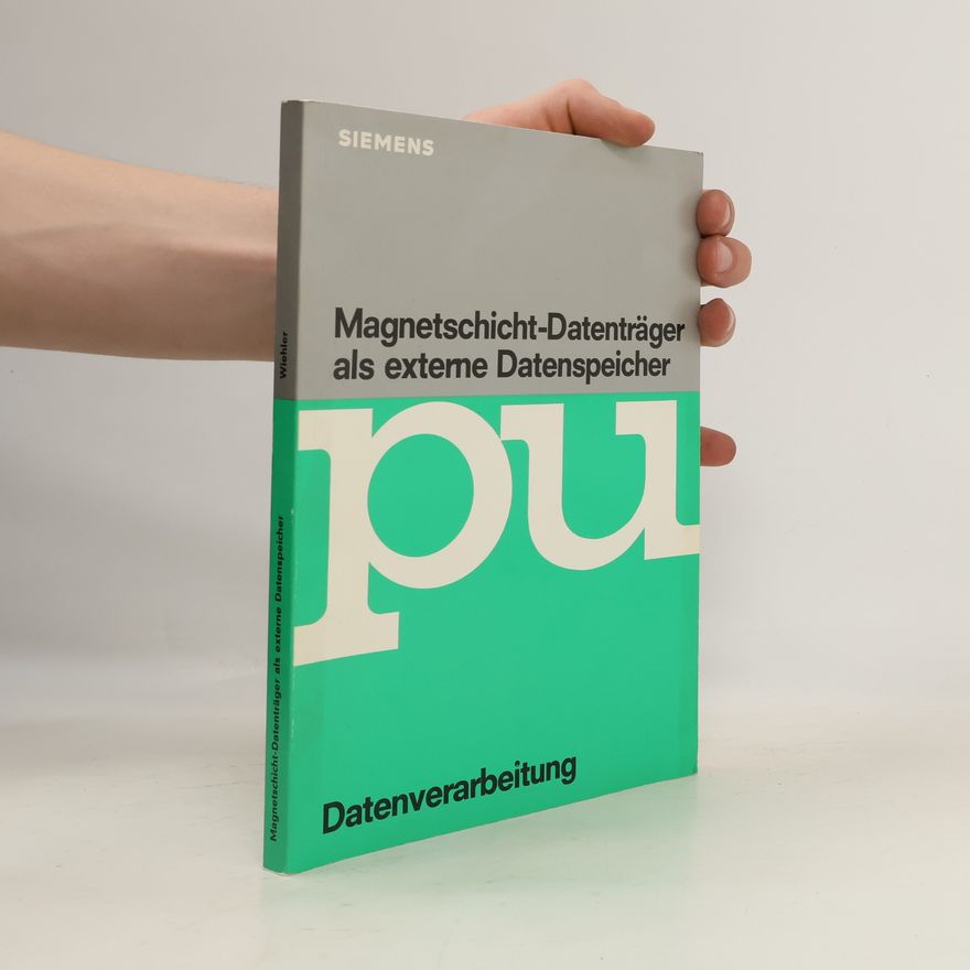 Gerhard Wiehler Magnetschicht-Datenträger als externe Datenspeicher