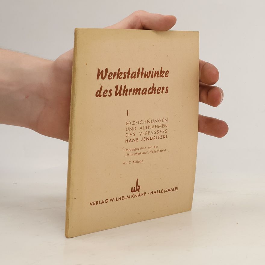 Kolektiv autorů Werkstattwinke des Uhrmachers I.
