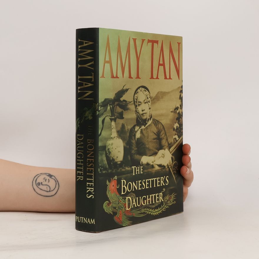 Amy Tan The Bonesetter's Daughter
