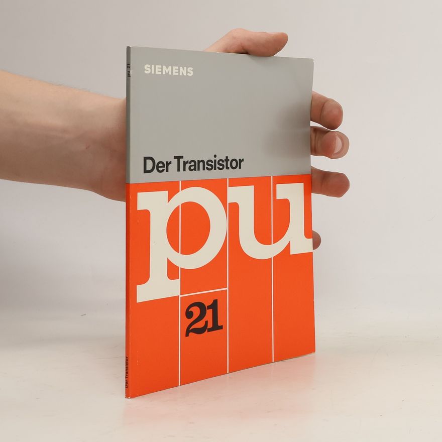 Erich Gelder Der Transistor