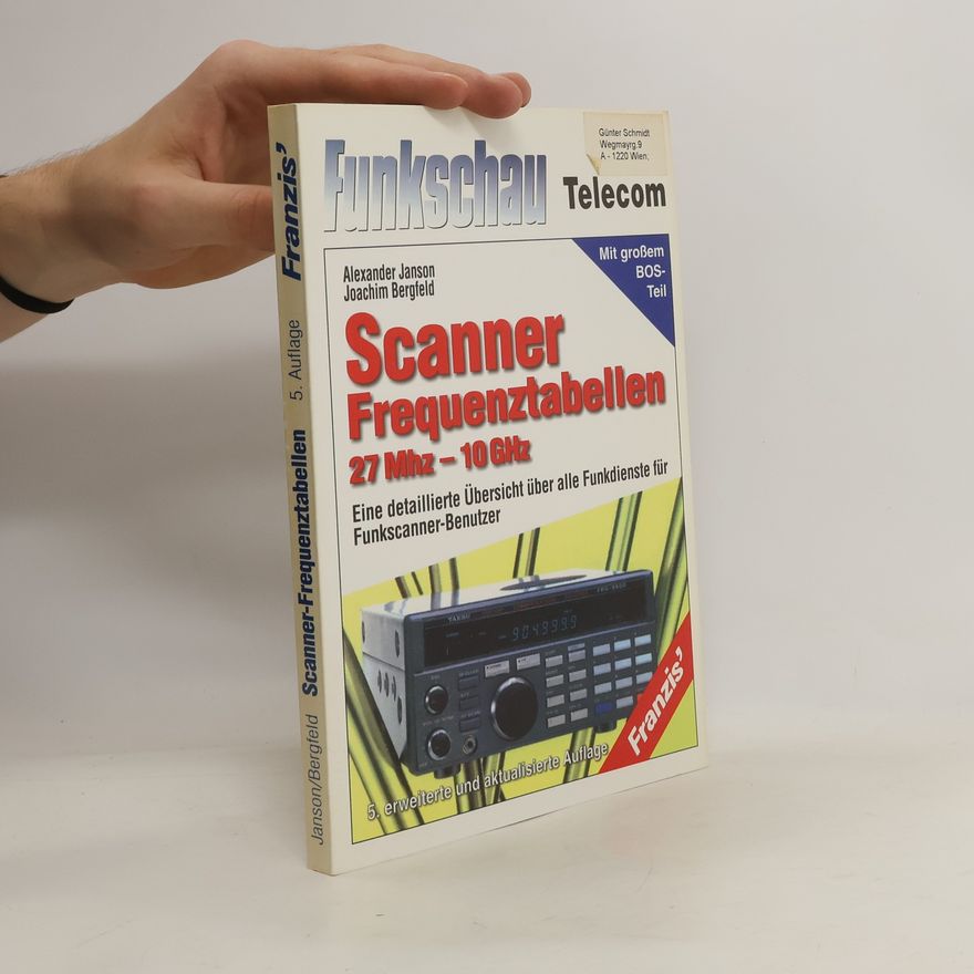 Alexander Janson Scanner-Frequenztabelle 27 MHz - 10 Ghz