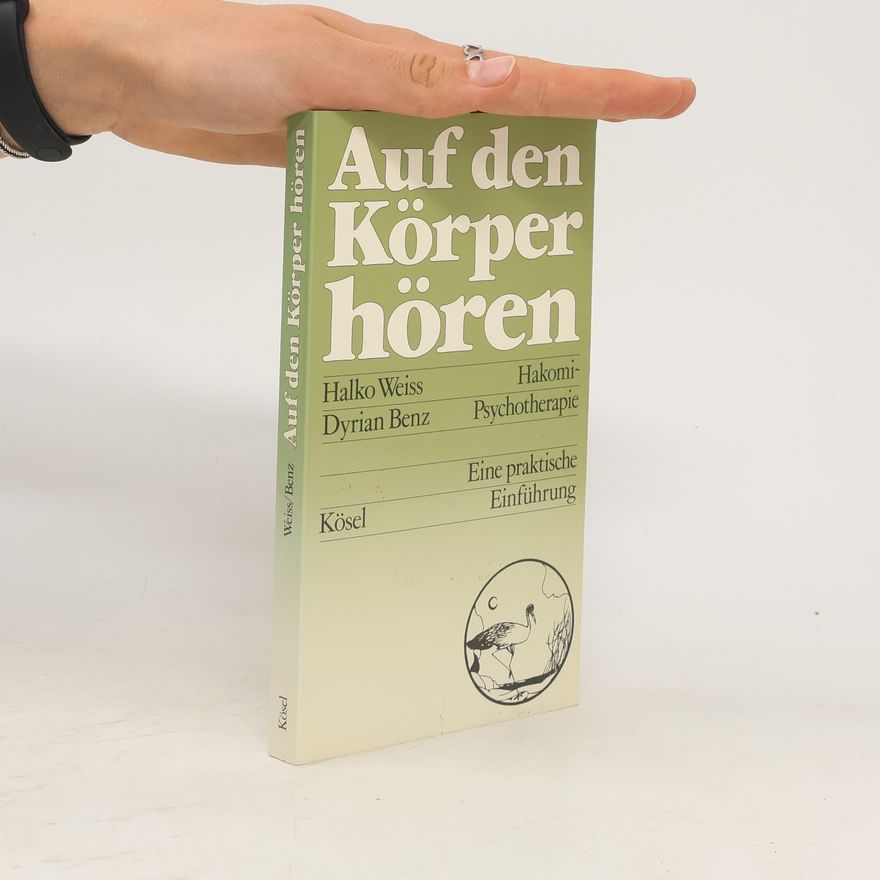 Halko Weiss Auf den Körper hören