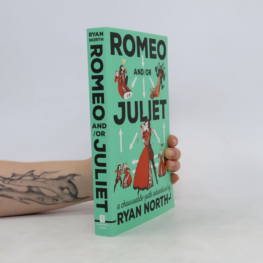 Ryan North Romeo and/or Juliet