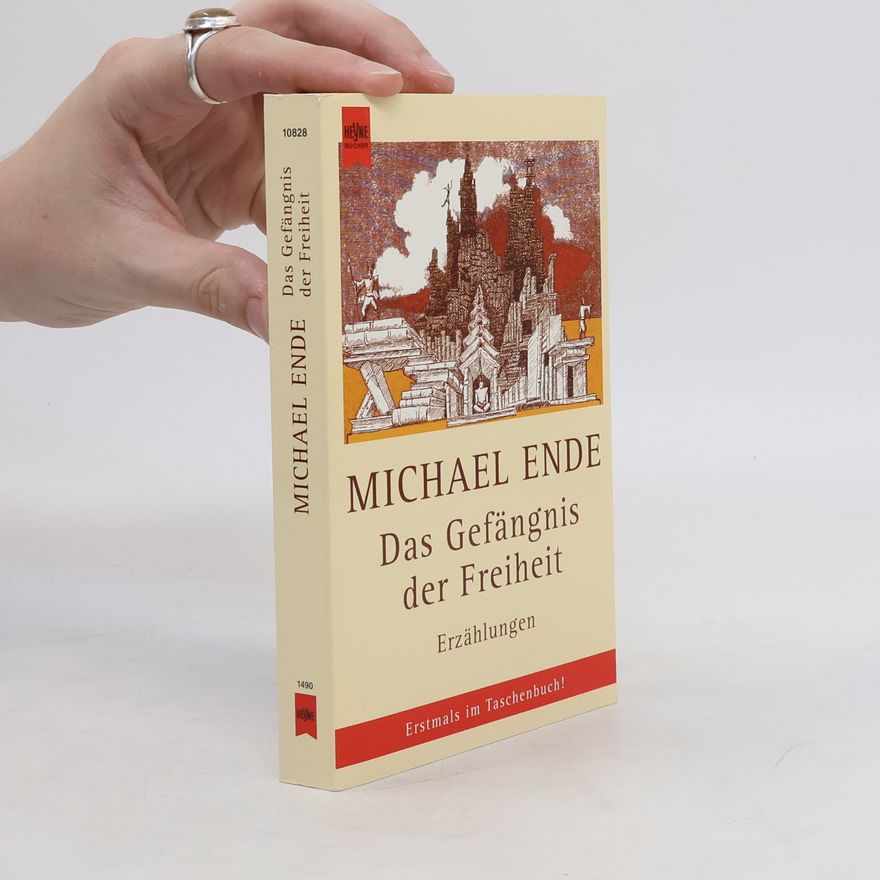 Michael Ende Das Gefängnis der Freiheit