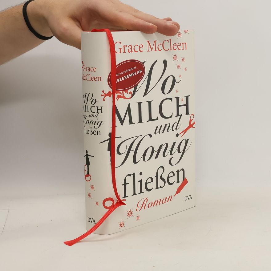 Grace McCleen Wo Milch und Honig fließen