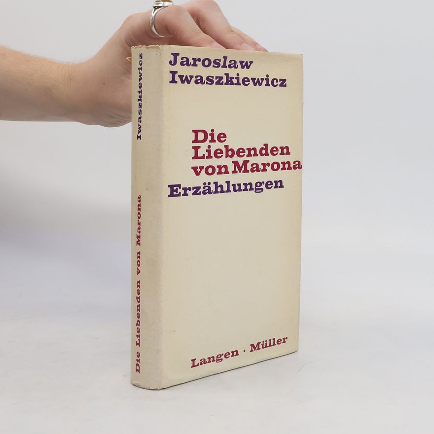 Jarosław Iwaszkiewicz Die Liebenden von Marona