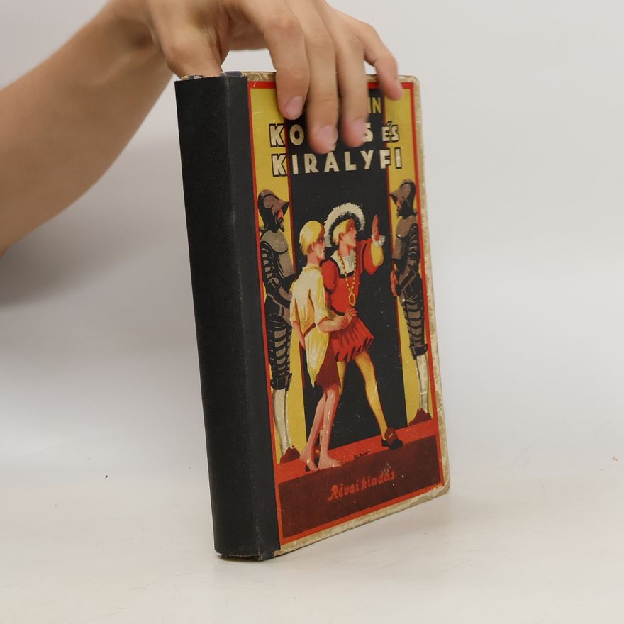 Mark Twain Koldus és Királyfi