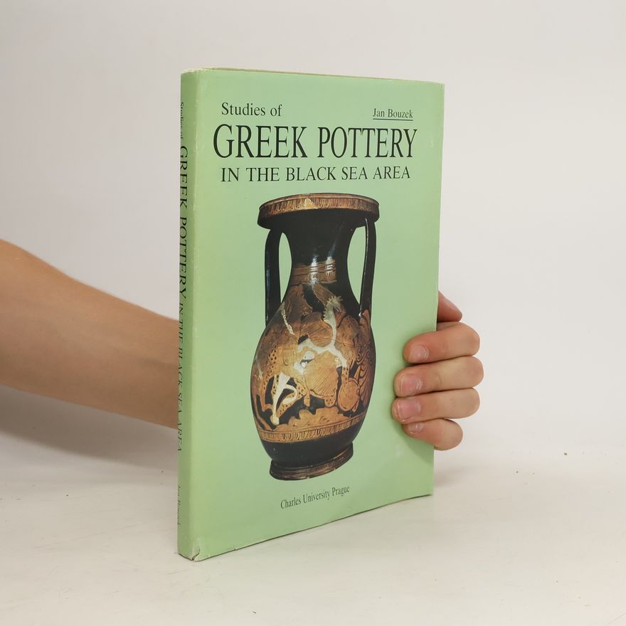 Jan Bouzek Studies of Greek Pottery In The Black Sea