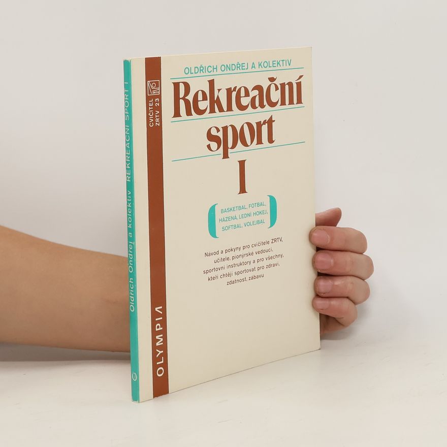 Oldřich Ondřej Rekreační sport I.