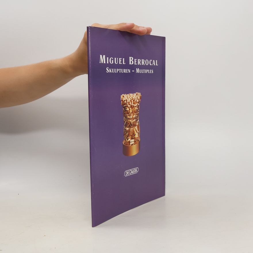 Miguel Berrocal Skulpturen - Multiples