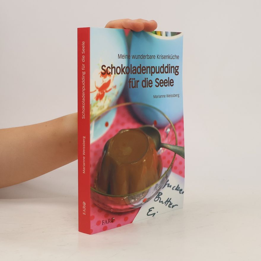 Marianne Weissberg Schokoladenpudding für die Seele