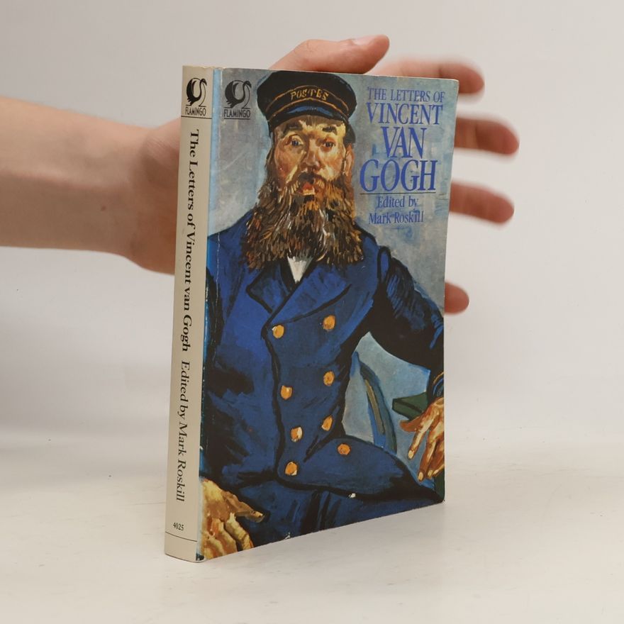 Vincent van Gogh The Letters of Vincent Van Gogh
