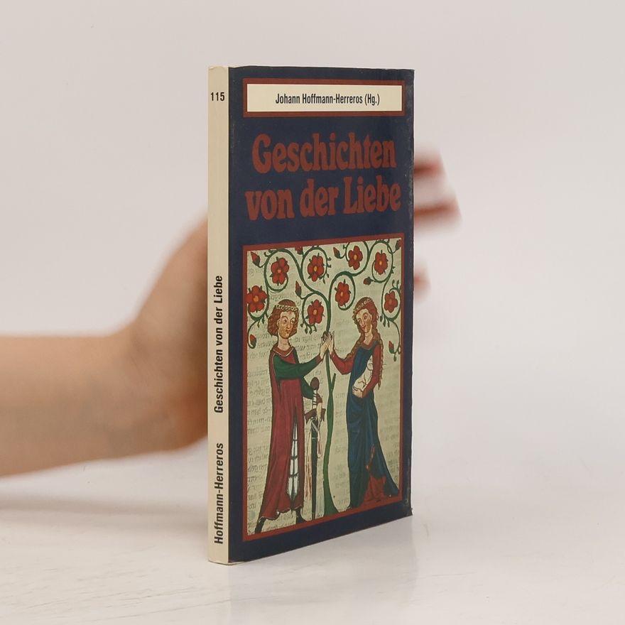 Johann Friedrich Hoffmann Geschichten von der Liebe