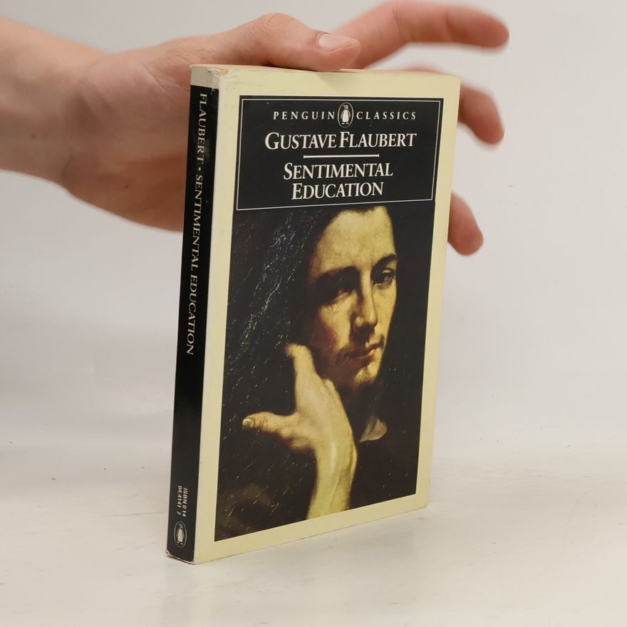 Gustave Flaubert Sentimental Education (Penguin Classics)