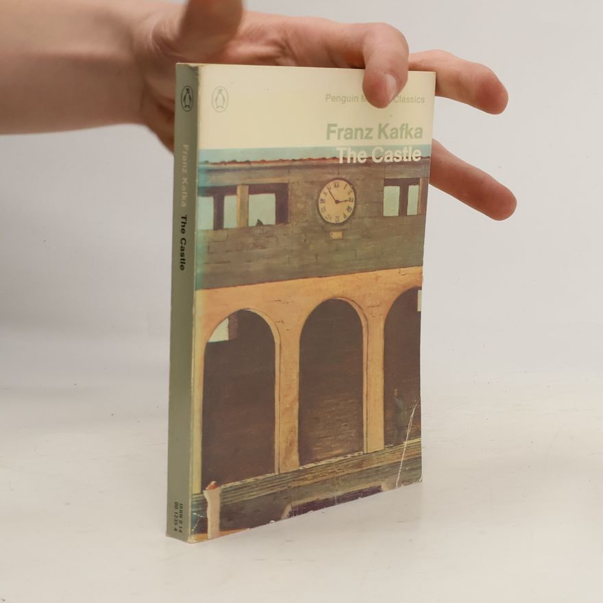 Franz Kafka The Castle