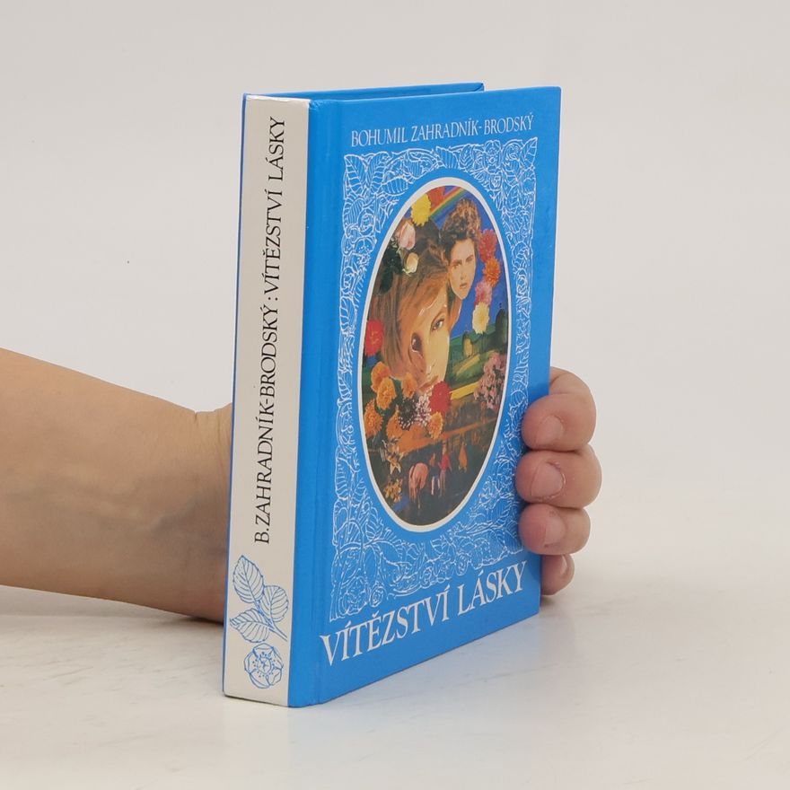 Bohumil Zahradník Brodský Vítězství lásky