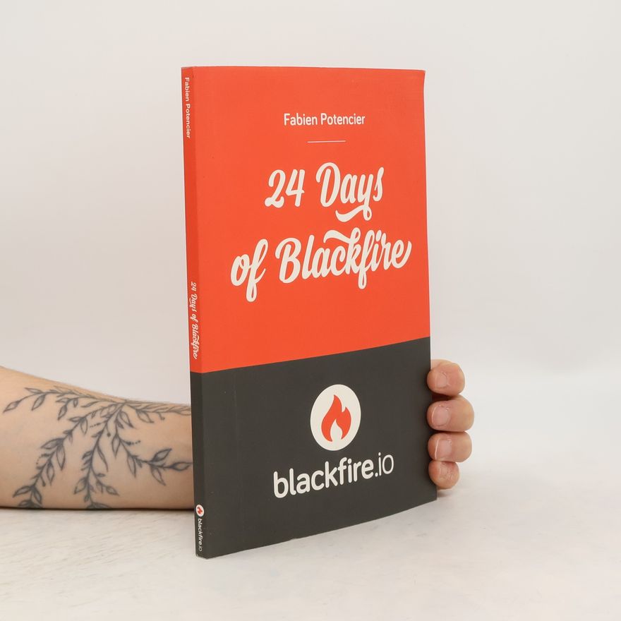 Fabien Potencier 24 Days of Blackfire