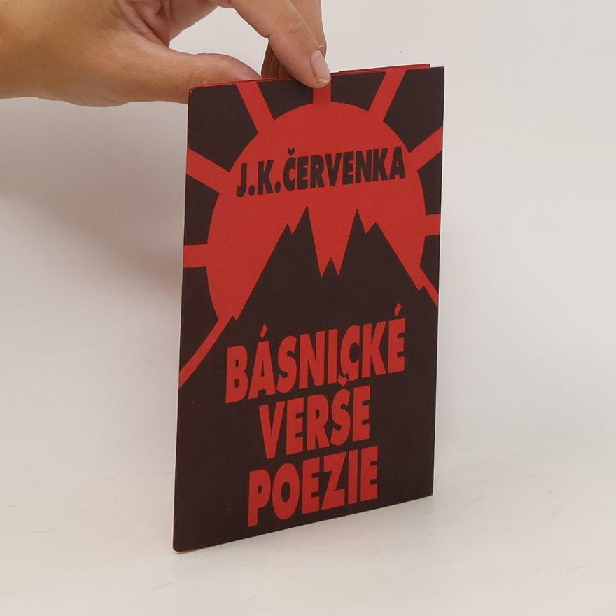 J.K. Červenka Básnické verše poezie : básně z roku 1991