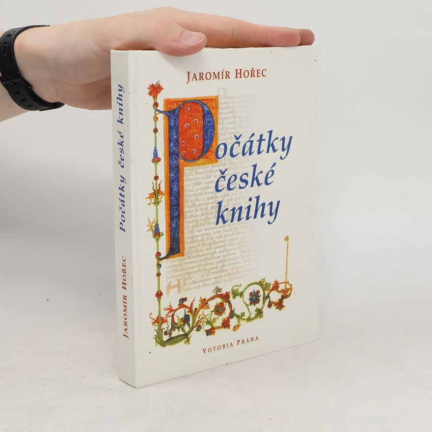 Jaromír Hořec Počátky české knihy
