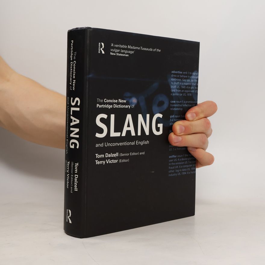 Eric Partridge The Concise New Partridge Dictionary of Slang and Unconventional English