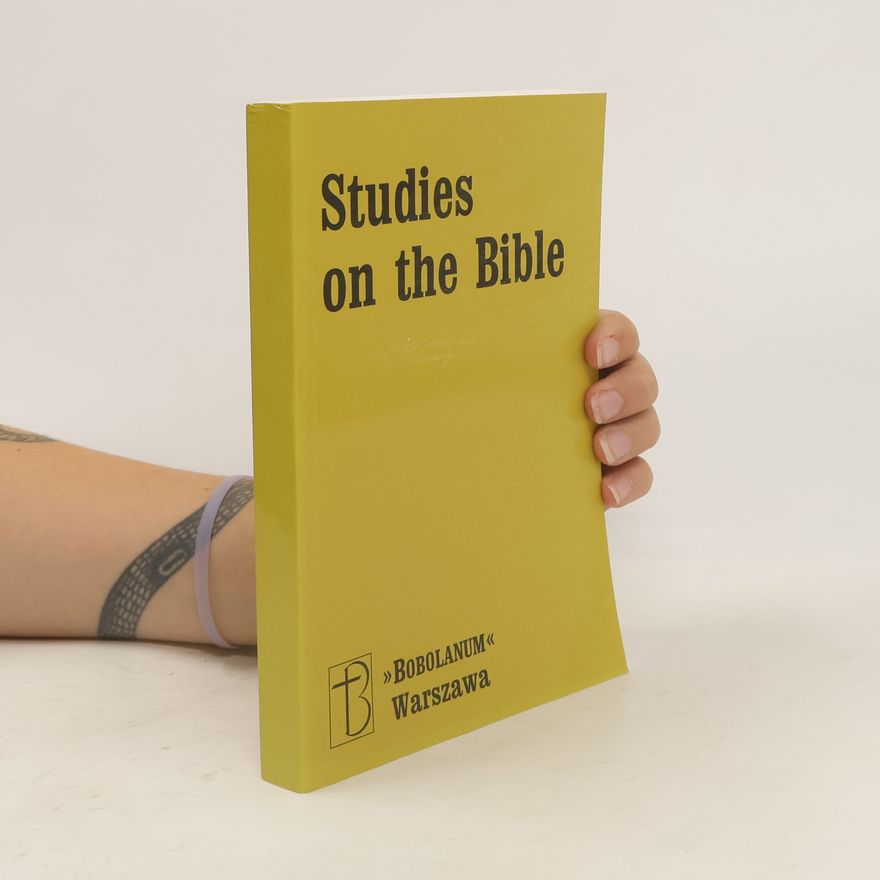 Various authors Studies on the Bible