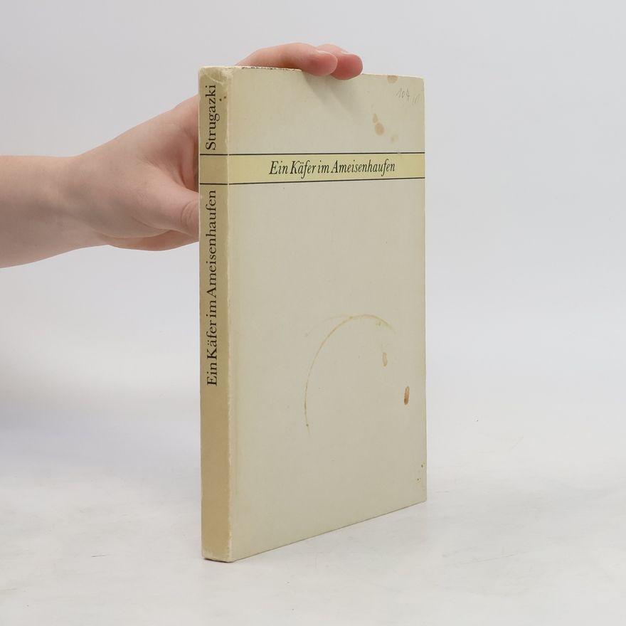 Arkady Strugatsky Ein Käfer im Ameisenhaufen