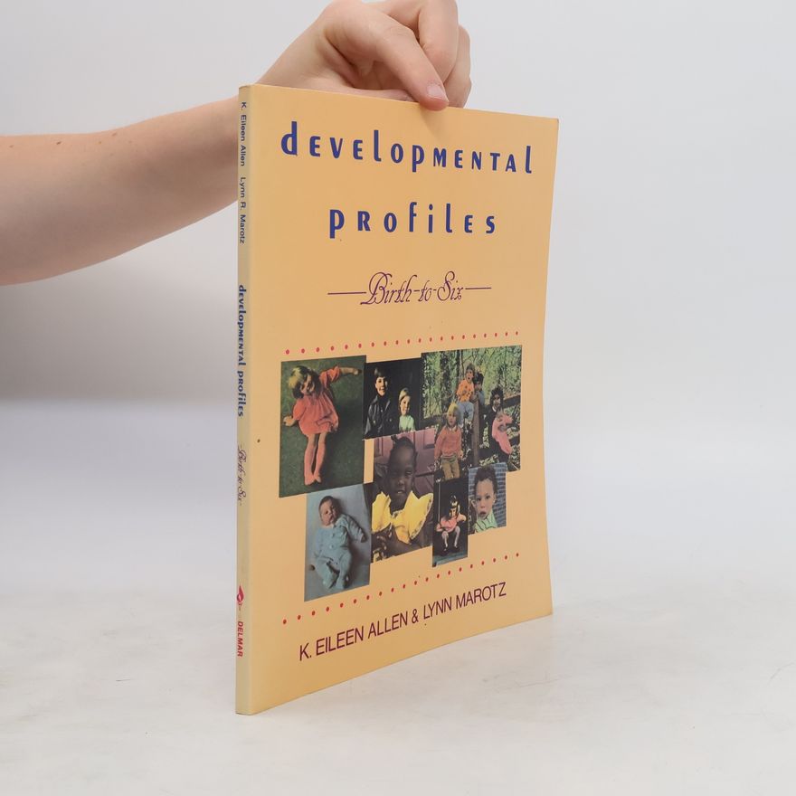 K. Eileen Allen Developmental Profiles