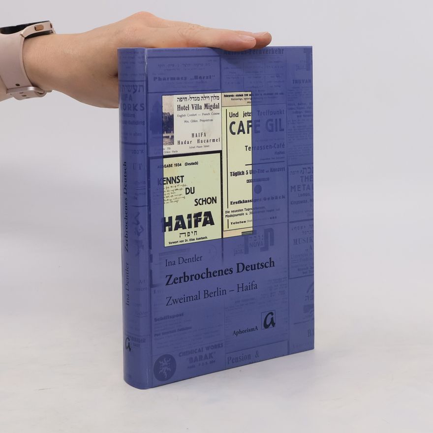 Ina Dentler Zerbrochenes Deutsch