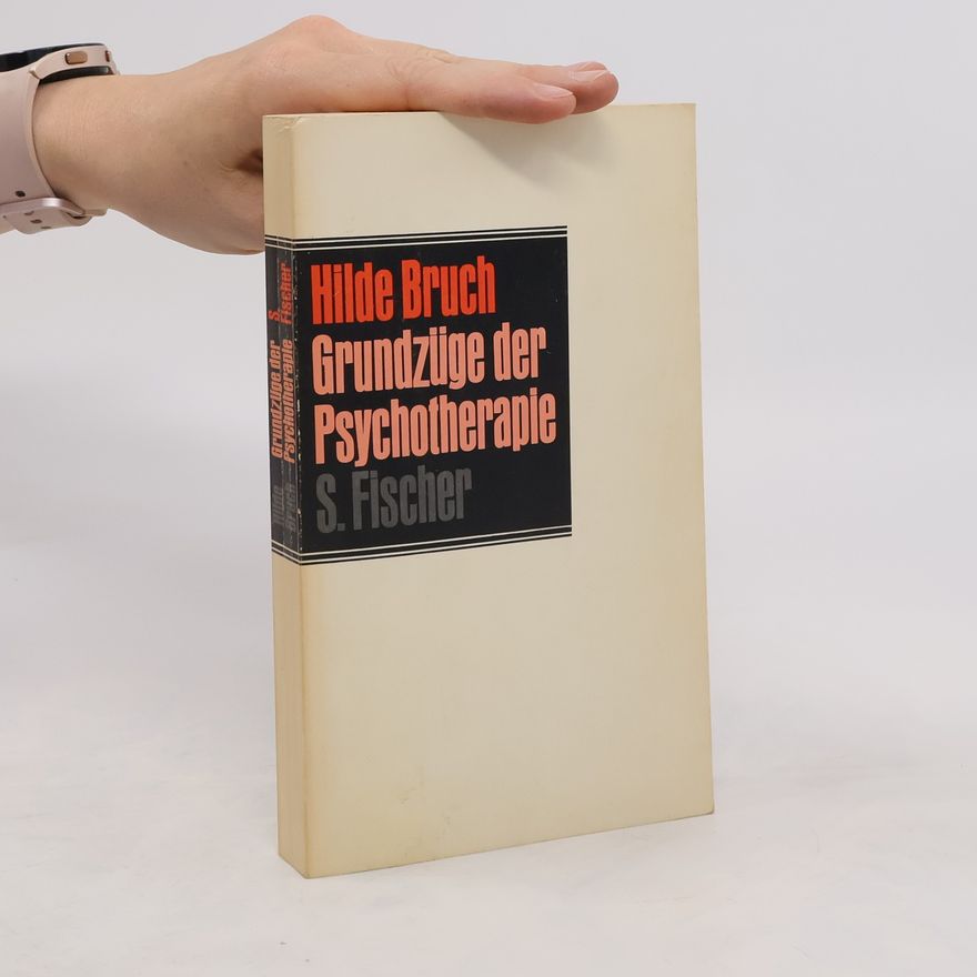 Hilde Bruch Grundzüge der Psychotherapie