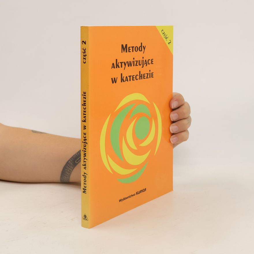 Zbigniew Barciński Metody aktywizujące w katechezie