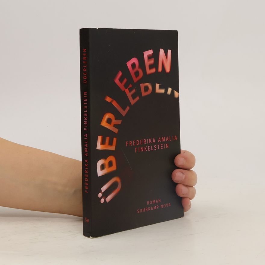 Frederika Amalia Finkelstein Überleben