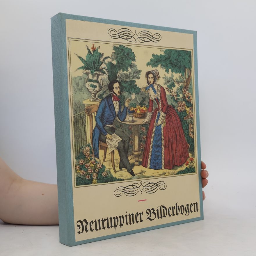 Gertraud Zaepernick Neuruppiner Bilderbogen der Firma Gustav Kühn