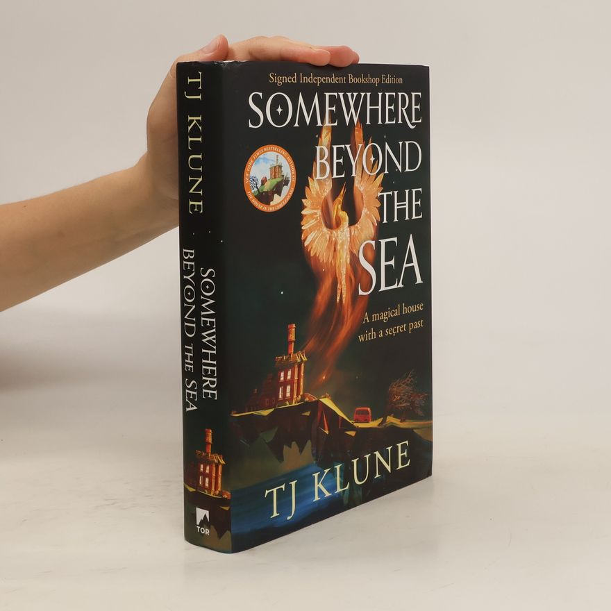 T.J. Klune Somewhere Beyond the Sea