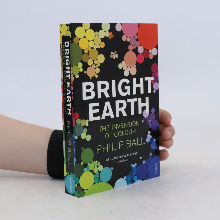 Philip Ball Bright Earth