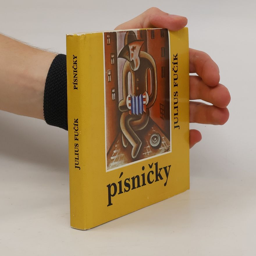 Julius Fučík Písničky