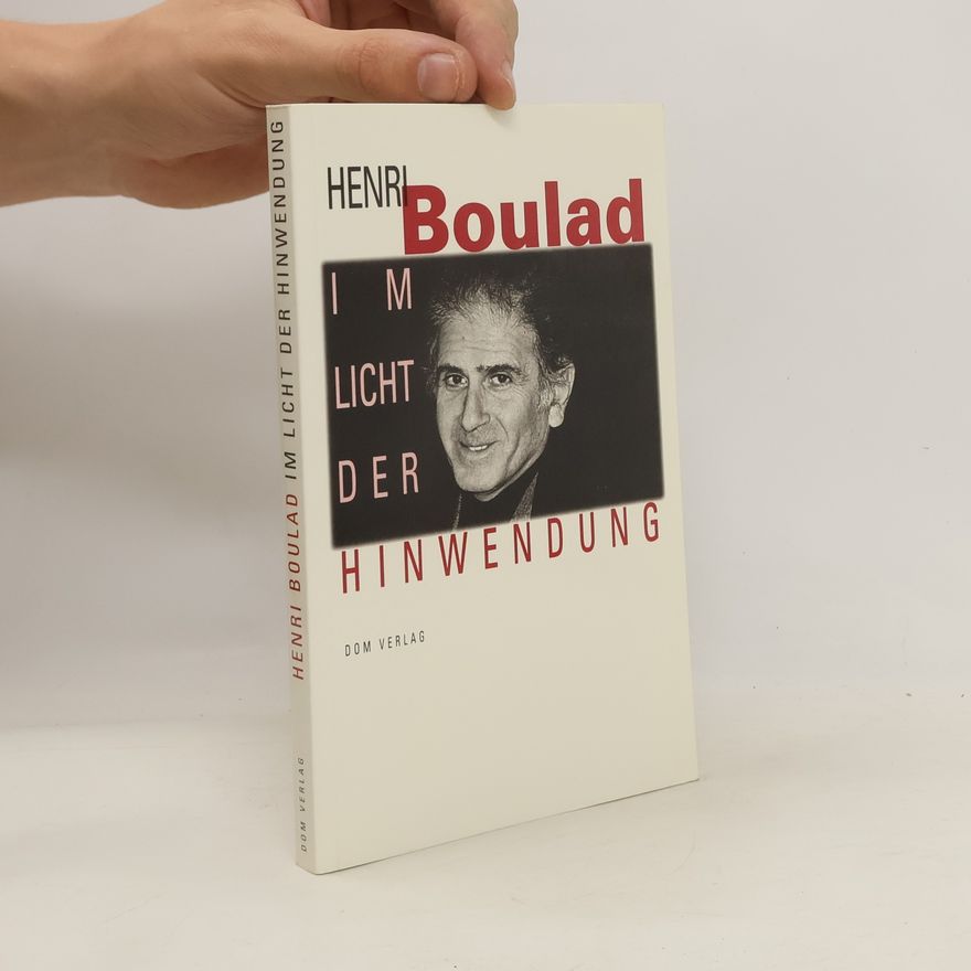 Henri Boulad Im Licht der Hinwendung