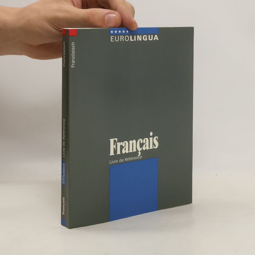 Various authors Français. Eurolingua. Livre de Référence. Französisch