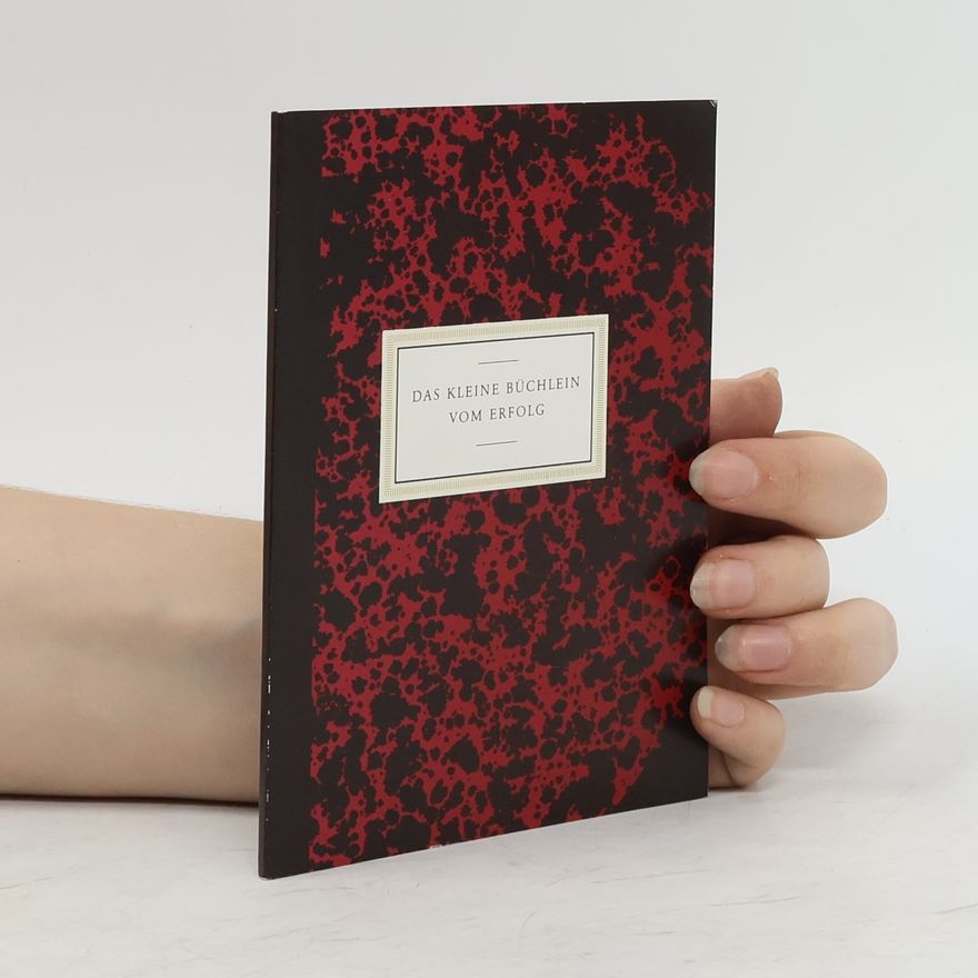 Autorenkollektiv Das kleine Buch vom Erfolg
