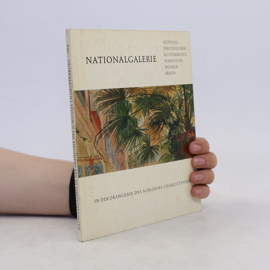 Kolektiv autorů Nationalgalerie in der orangerie des schlosses Charlottenburg