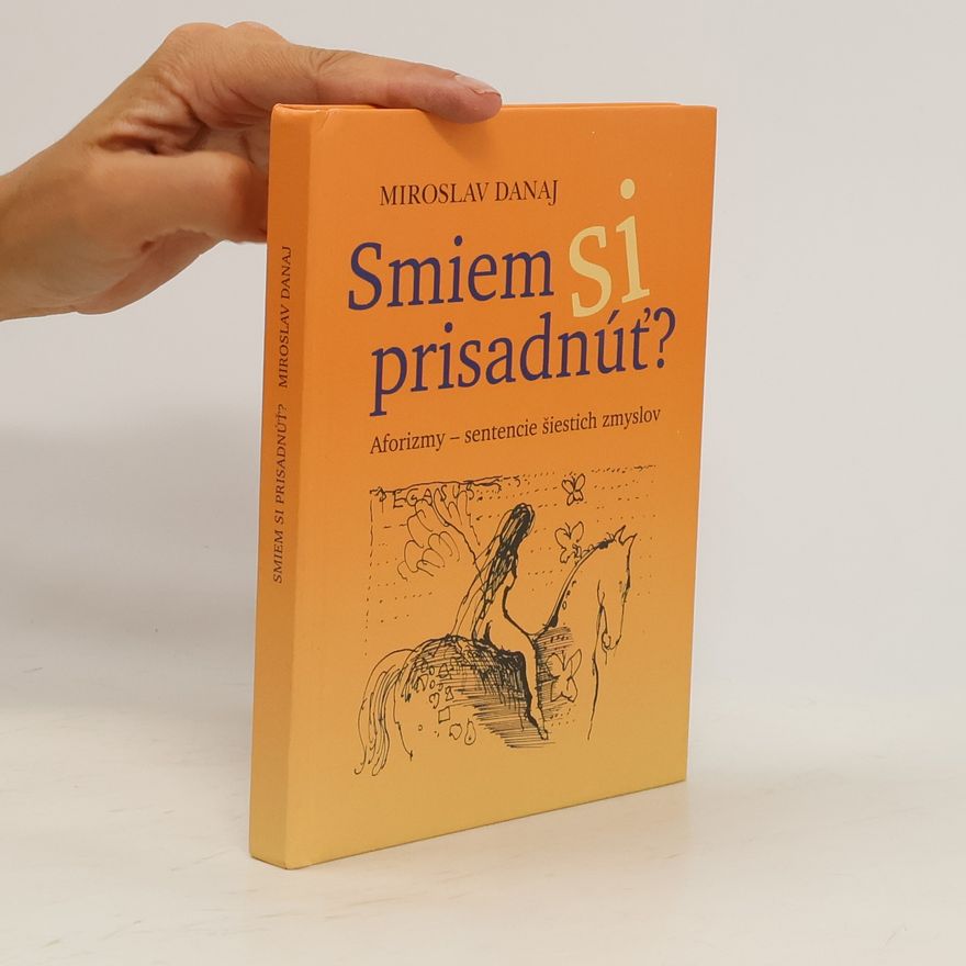 Miroslav Danaj Smiem si prisadnúť?