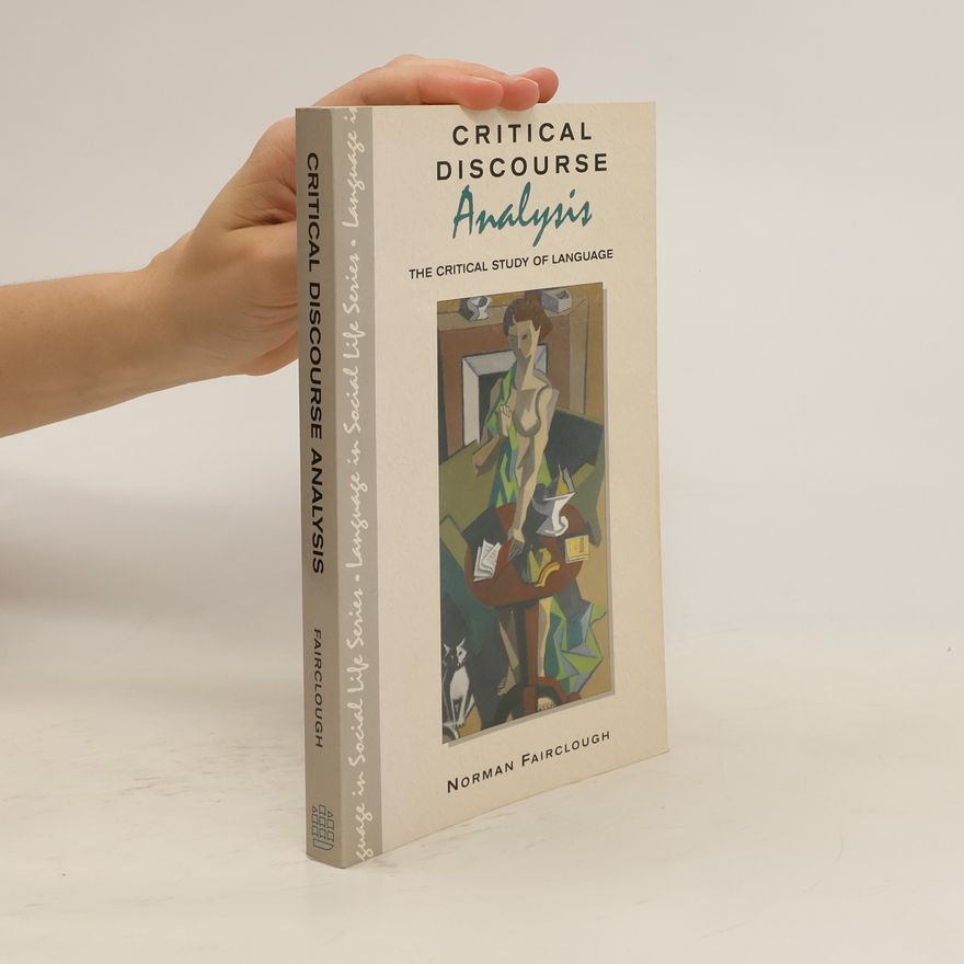 Norman Fairclough Critical Discourse Analysis