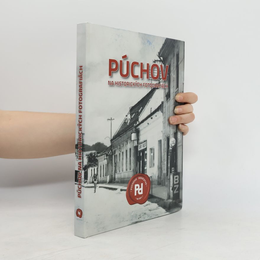 Autores varios Púchov na historických fotografiách