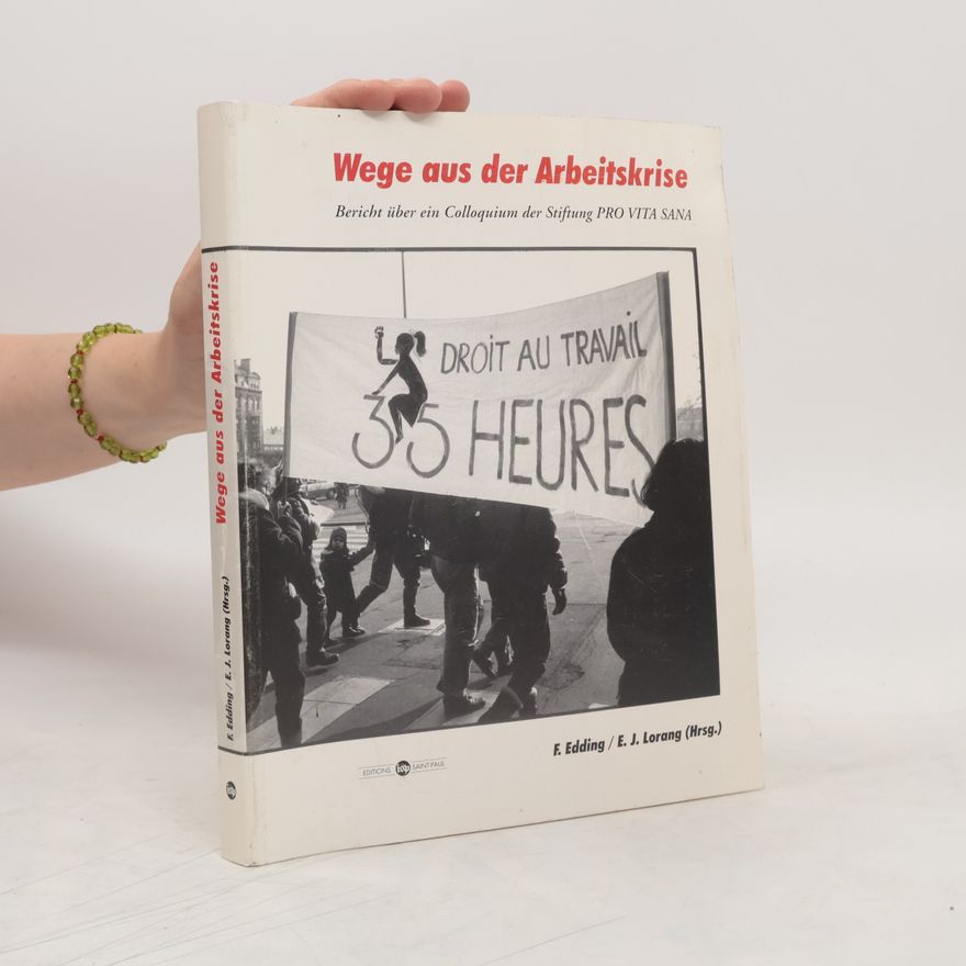 Friedrich Edding Wege aus der Arbeitskrise