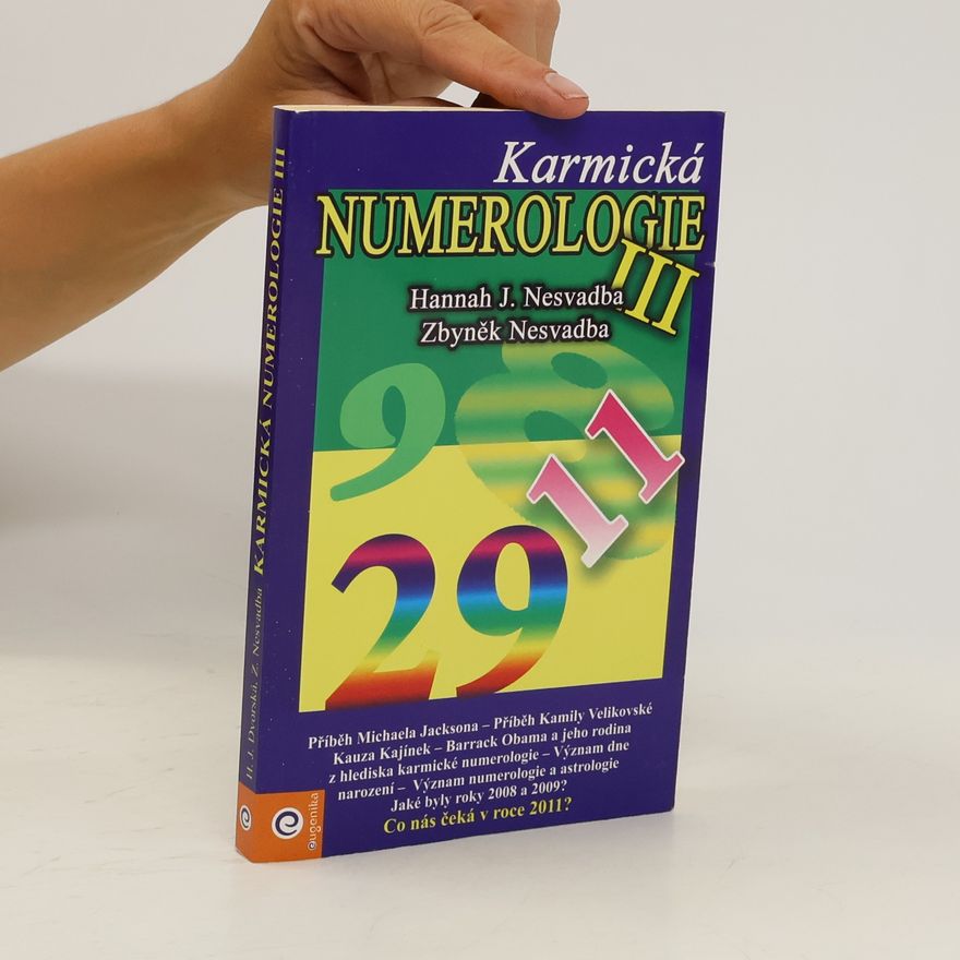 Hannah Dvorská Karmická numerologie III.