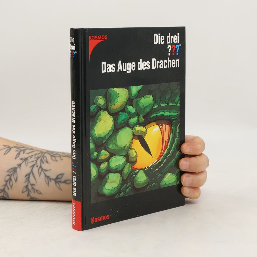 André Marx Die drei ??? - das Auge des Drachen