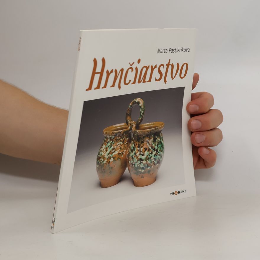 Marta Pastieriková Hrnčiarstvo