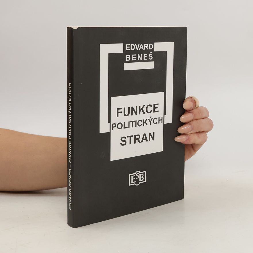Věra Olivová Funkce politických stran