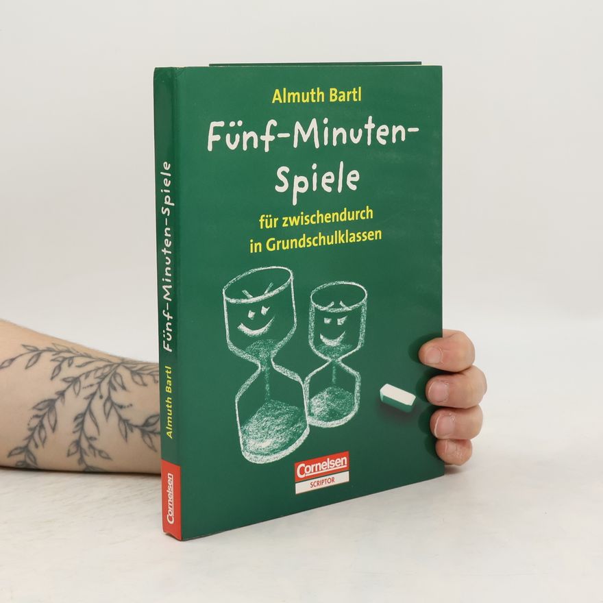 Almuth Bartl Fünf-Minuten-Spiele