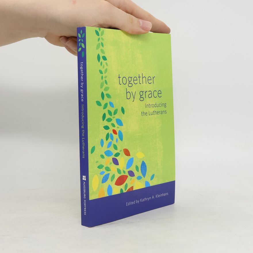 Kathryn A. Kleinhans Together by Grace